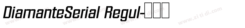 DiamanteSerial Regul字体转换